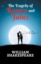 Tragedy of Romeo and Juliet