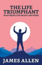 Life Triumphant
