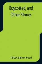 Boycotted, and Other Stories