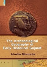 Archaeological Geography of Early Historical Gujarat