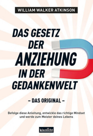 Das Gesetz der Anziehung in der Gedankenwelt (Melle Siegfried)(Carte broșată)