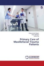 Primary Care of Maxillofacial Trauma Patients