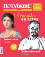 N°355 - Charles de Foucauld et Pauline Jaricot - Avril/Mai/Juin 2022