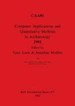 Computer Applications and Quantitative Methods in Archaeology 1991
