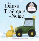 Danse des Tracteurs de Neige