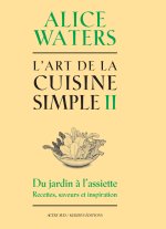 L'Art de la cuisine simple II