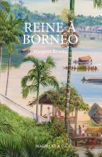 REINE A BORNEO