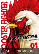 Rooster Fighter - Coq de Baston T01