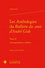 Les Anthologies du Bulletin des amis d'André Gide