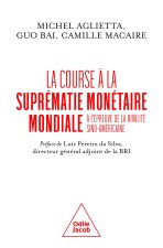 La Course à la suprématie monétaire mondiale