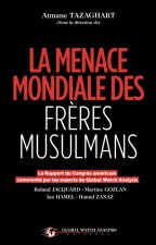 LA MENACE MONDIALE DES FRERES MUSULMANS