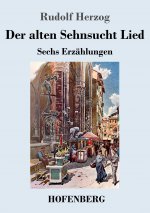 alten Sehnsucht Lied