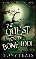 Quest for the Bone Idol