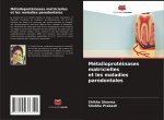 Métalloprotéinases matricielles et les maladies parodontales