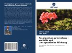 Pelargonium graveolens : Vorteile und therapeutische Wirkung