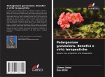 Pelargonium graveolens. Benefici e virt? terapeutiche