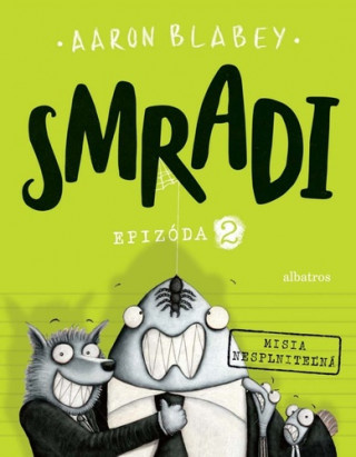 Smradi Epizďż˝da 2