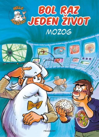 Bol raz jeden život Mozog (Pevná)