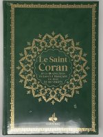 Coran Arabe FranCais - Bilingue - Grd format (A4 : 21x28) - Vert foncE - Arc en ciel