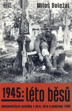1945: Léto běsů