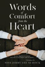 Words Of Comfort From the Heart