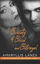 Bounty of Blood and Betrayal