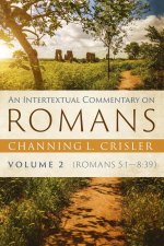 Intertextual Commentary on Romans, Volume 2