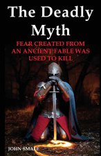 Deadly Myth