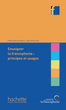 Collection F  : Enseigner la francophonie. Principes et usages