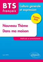 BTS Tout en un méthodes et entraînements. 1. Invitation au voyage... 2. Dans ma maison