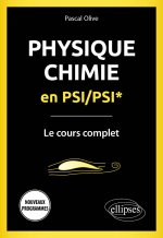 Physique-Chimie en PSI/PSI* - Le cours complet - Programme 2022