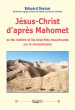 Jésus-Christ d'après Mahomet