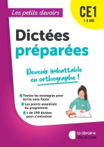 Les Petits Devoirs - Dictées préparées CE1
