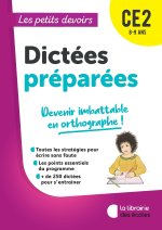 Les Petits Devoirs - Dictées préparées CE2