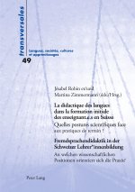 La didactique des langues dans la formation initiale des enseignant.e.s en Suisse / Fremdsprachendidaktik in der Schweizer Lehrer*innenbildung