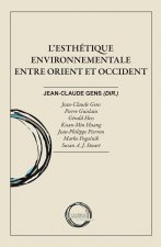 L'esthétique environnementale entre Orient et Occident