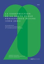 LA CONSTRUCTION DE LA HAUTE ECOLE PEDAGOGIQUE BEJUNE (1994-2001).  DY