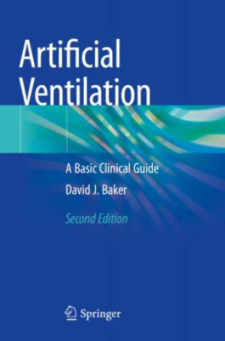 Artificial Ventilation (David J. Baker)(Brožovaná)