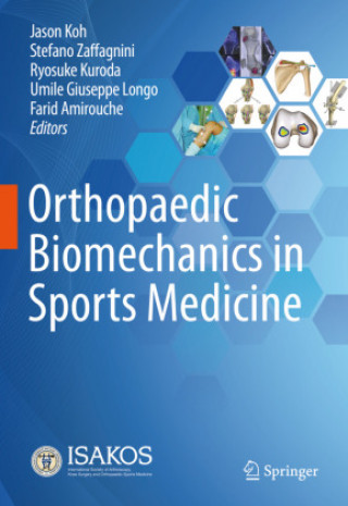 Orthopaedic Biomechanics in Sports Medicine