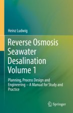Reverse Osmosis Seawater Desalination Volume 1