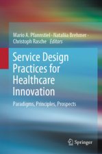 Service Design Practices for Healthcare Innovation