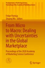 From Micro to Macro: Dealing with Uncertainties in the Global Marketplace