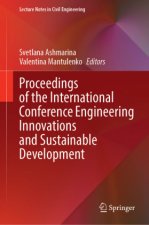 Proceedings of the International Conference Engineering Innovations and Sustainable Development