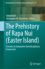 The Prehistory of Rapa Nui (Easter Island)