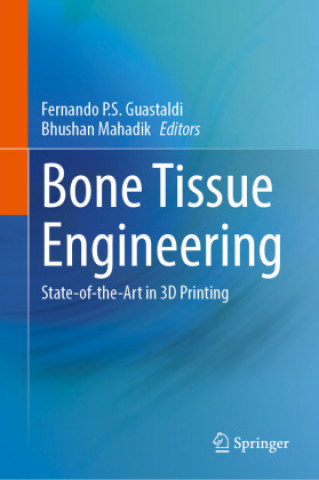 Bone Tissue Engineering