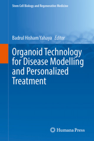 Organoid Technology for Disease Modelling and Personalized Treatment