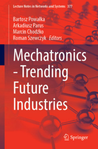 Mechatronics-Trending Future Industries