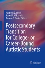 Postsecondary Transition for College- or Career-Bound Autistic Students