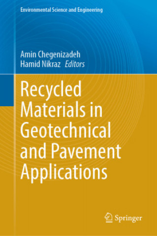 Recycled Materials in Geotechnical and Pavement Applications