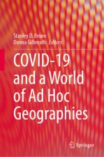 COVID-19 and a World of Ad Hoc Geographies, 3 Teile
